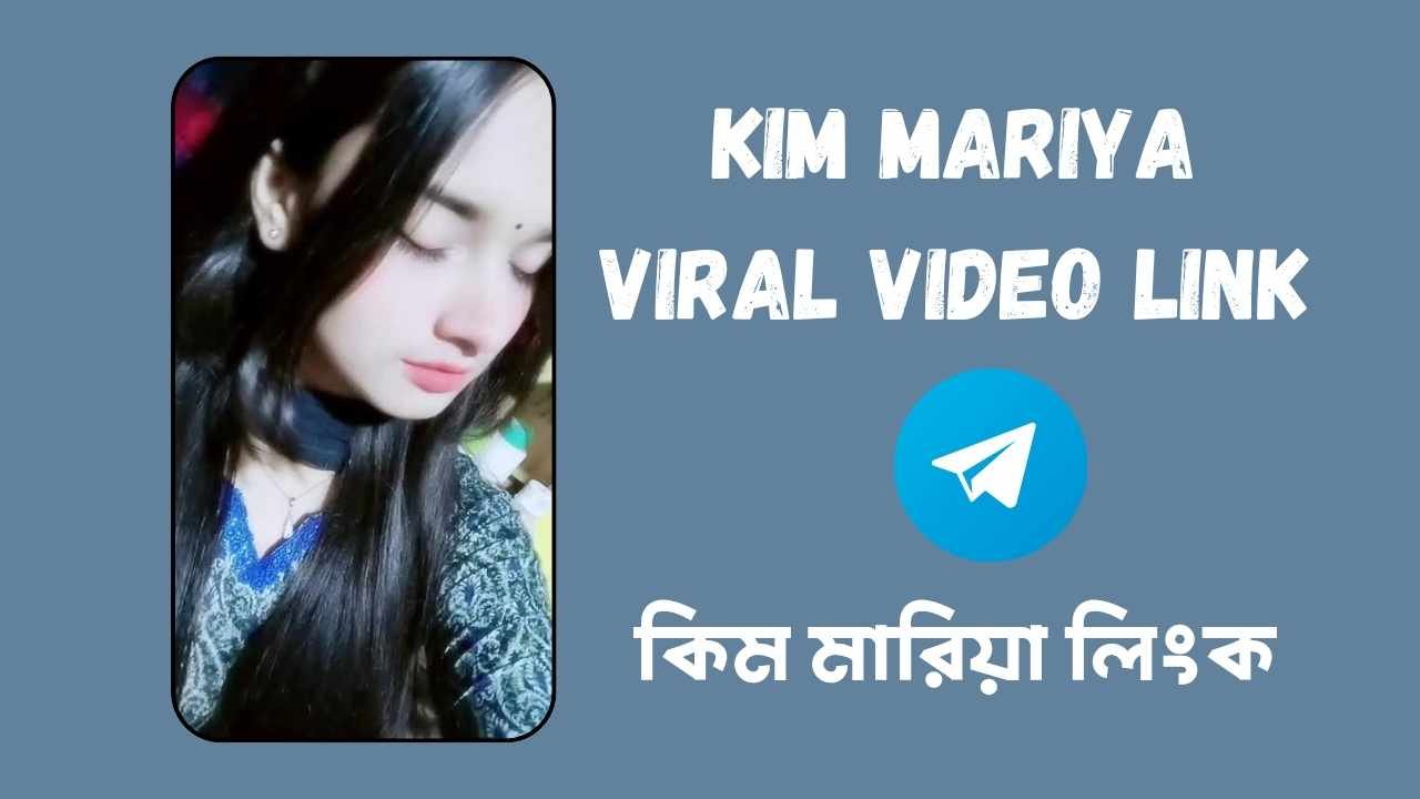 Kim Mariya Viral Video Link